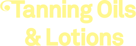 Tanning Oils and Lotions